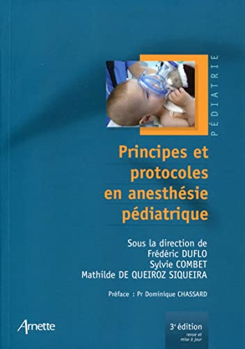 9782718413549: Principes et protocoles en anesthsie pdiatrique