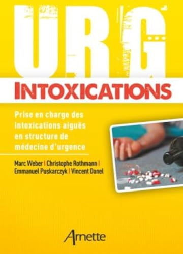 Beispielbild fr Urg' Intoxications (French Edition) zum Verkauf von Gallix