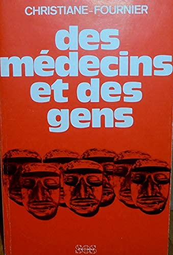 Stock image for Des medecins et des gens for sale by Librairie Th  la page