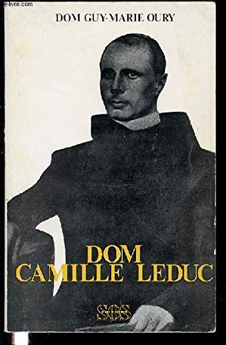 Stock image for Dom Camille Leduc for sale by A TOUT LIVRE