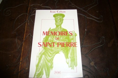 Beispielbild fr Me?moires de Saint Pierre: Pseudo-apocryphe (French Edition) zum Verkauf von pompon