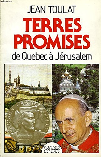 Imagen de archivo de Terres promises de Qubec  Jrusalem a la venta por LibrairieLaLettre2