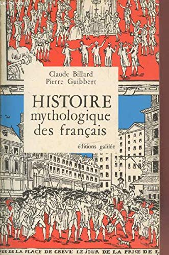 9782718600420: Histoire mythologique des franais