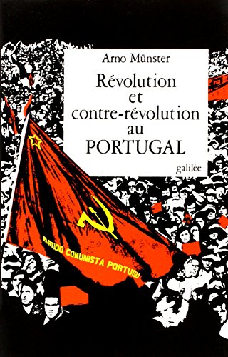 Beispielbild fr Rvolution et contre-rvolution au Portugal zum Verkauf von A TOUT LIVRE