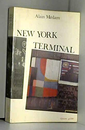 Beispielbild fr New York Terminal (French Edition) zum Verkauf von ALEXANDER POPE