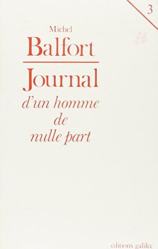 9782718601151: Journal d'un homme de nulle part T3 (0003)