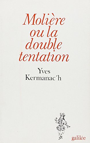 Molière ou la double tentation