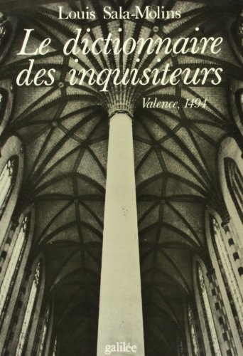 Stock image for Le Dictionnaire des inquisiteurs : Valence, 1494 for sale by Revaluation Books