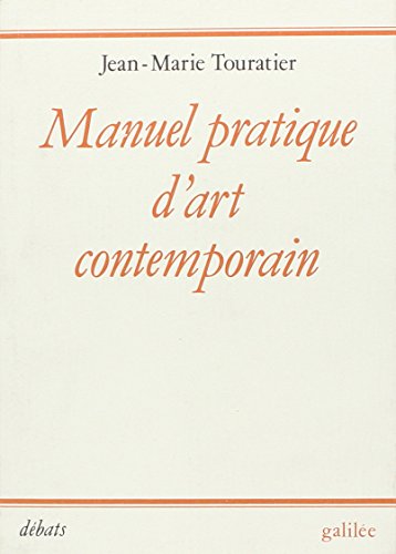 9782718603179: Manuel pratique d'art contemporain (0000)