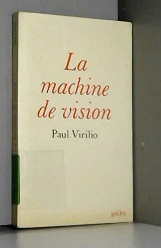La machine de vision - Virilio, Paul