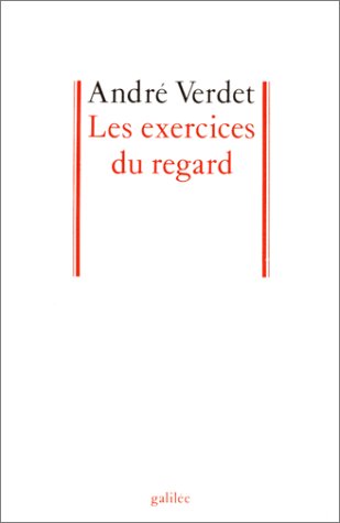 Beispielbild fr Les exercices du regard zum Verkauf von Librairie Theatrum Mundi