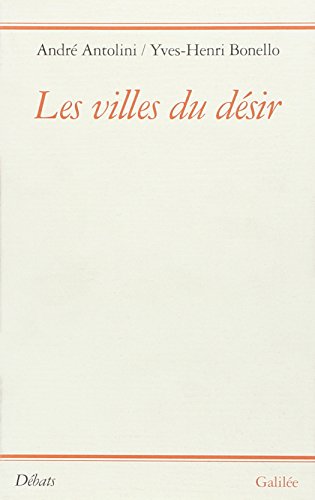 Imagen de archivo de Les villes du dsir a la venta por Librairie Th  la page