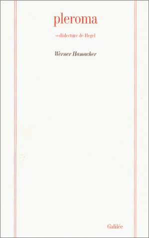 Beispielbild fr PLEROMA: Dialecture de Hegel zum Verkauf von Kalligramm