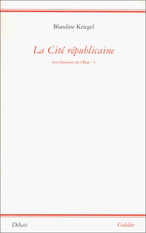 9782718604954: La cit rpublicaine (0000): Tome 4, La cit rpublicaine