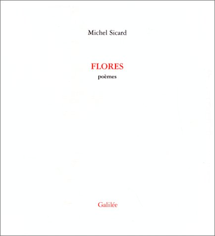 Imagen de archivo de FLORES [Paperback] Sicard, Michel and Alechinsky, Pierre a la venta por LIVREAUTRESORSAS