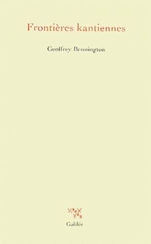 FrontiÃ¨res kantiennes (0000) (9782718605234) by Bennington, Geoffrey