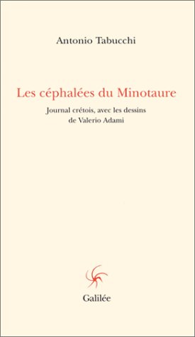 Les cÃ©phalÃ©es du Minotaure (0000) (9782718605890) by Tabucchi, Antonio