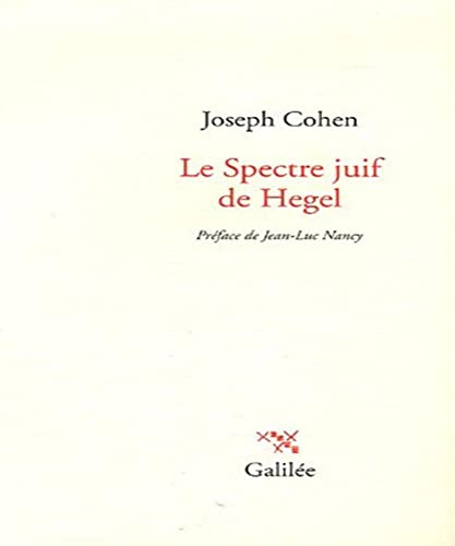 Le spectre juif de Hegel (0000) (9782718606965) by Cohen, Joseph