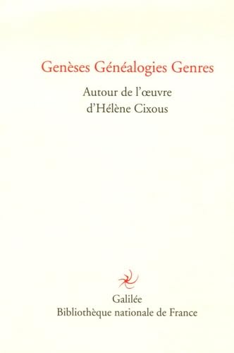 Stock image for Genses, Gnalogies, Genres : Autour De L'oeuvre D'hlne Cixous for sale by RECYCLIVRE