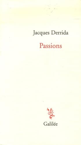 Passions (0000) (9782718607344) by DERRIDA JACQUES