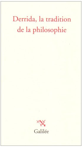 Beispielbild fr Derrida la tradition de la philosophie (0000) zum Verkauf von Gallix