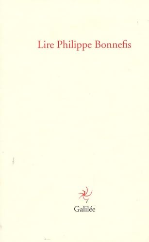 Imagen de archivo de Lire Philippe Bonnefis a la venta por Librairie Le Lieu Bleu Paris