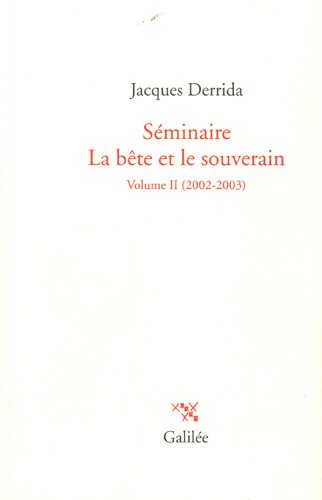 Beispielbild fr Sminaire, La bte et le souverain : Volume II (2002-2003) zum Verkauf von Revaluation Books