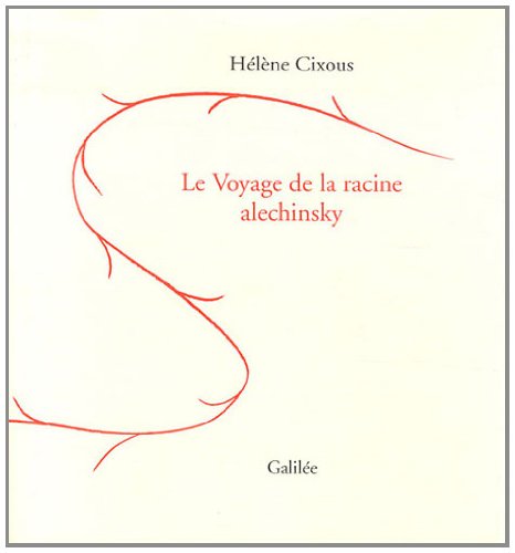 Le Voyage de la racine alechinsky -------- [ Tirage de Tête ]