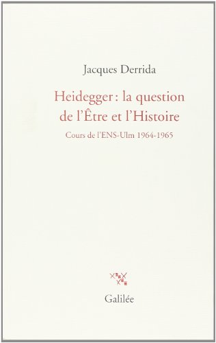 Stock image for Heidegger: la question de l'tre et l'histoire : Cours  l'ENS Ulm 1964 - 1965. for sale by Wissenschaftliches Antiquariat Kln Dr. Sebastian Peters UG