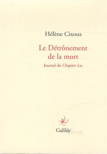 Beispielbild fr Le dtrnement de la mort (0000) [Broch] Cixous, Hlne zum Verkauf von BIBLIO-NET