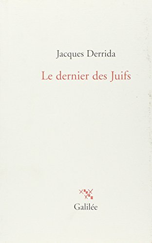 Stock image for Le dernier des juifs. for sale by modernes antiquariat f. wiss. literatur