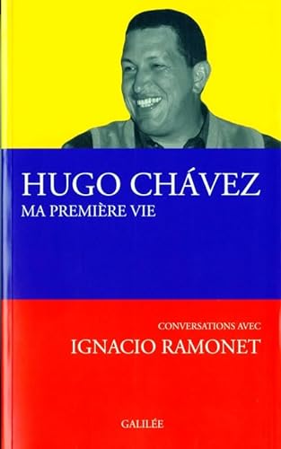 Imagen de archivo de Ma premire vie : Conversations avec Ignacio Ramonet a la venta por medimops