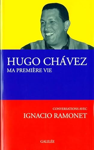 Stock image for Ma premire vie : Conversations avec Ignacio Ramonet for sale by medimops