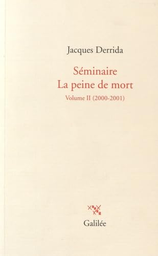 9782718609317: Sminaire la peine de mort T2 (0002): Volume II (2000-2001)