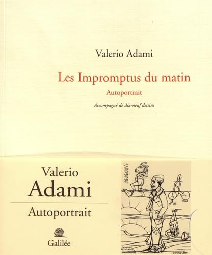 9782718609607: Les impromptus du matin: AUTOPORTRAIT