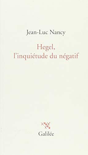 9782718609850: Hegel, l'inquitude du ngatif