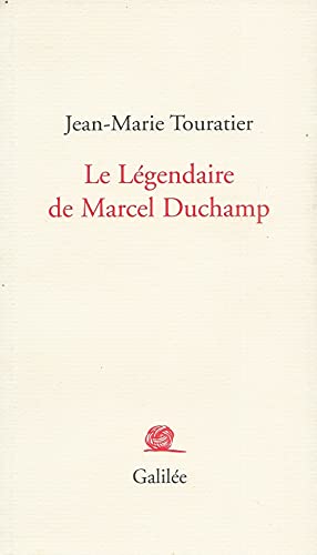 Beispielbild fr Le lgendaire de Marcel Duchamp zum Verkauf von Gallix