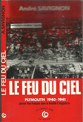 Beispielbild fr Le Feu du ciel : Plymouth, 1940-1941 zum Verkauf von LeLivreVert