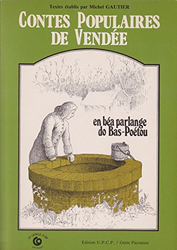 Imagen de archivo de CONTES POPULAIRES DE VENDE : EN BA PARLANGE DO BAS-POTOU a la venta por medimops