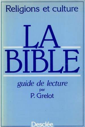 Stock image for BIBLE GUIDE DE LECTURE for sale by Ammareal