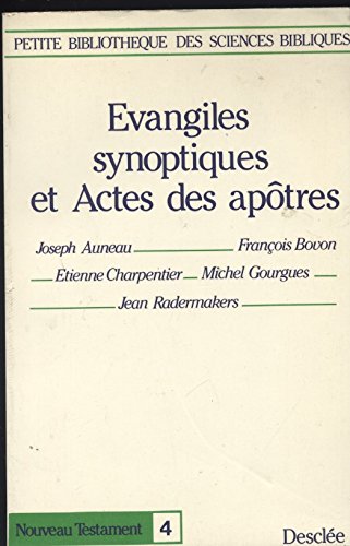 9782718901909: Évangiles synoptiques et Actes des apôtres (Petite bibliothèque des sciences bibliques) (French Edition)