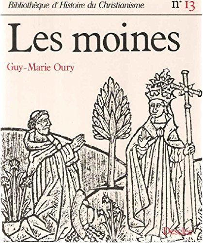 Imagen de archivo de Les moines (Bibliotheque d'histoire du christianisme 13) (French Edition) a la venta por Zubal-Books, Since 1961