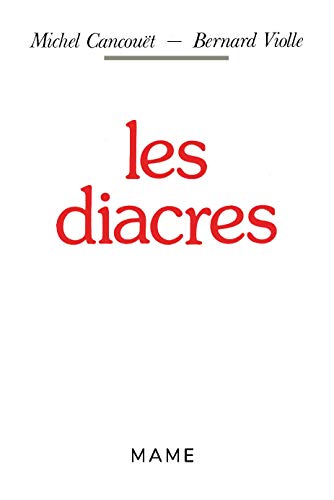 Stock image for Les diacres (French Edition) for sale by Zubal-Books, Since 1961