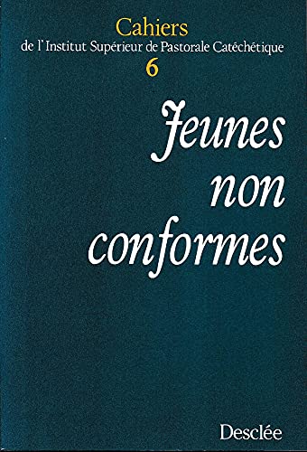 Beispielbild fr Jeunes non conformes (ispc) (Cahiers Institu) zum Verkauf von medimops