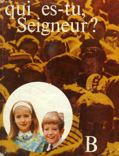 Imagen de archivo de Seigneur, qui es-tu? a la venta por Ammareal