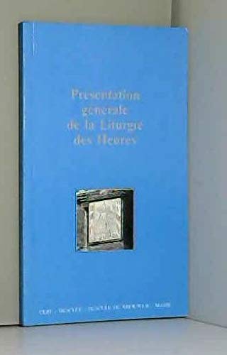 Beispielbild fr Prsentation gnrale de la liturgie des heures zum Verkauf von medimops