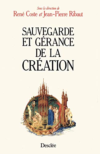 Beispielbild fr Sauvegarde et grance de la cration zum Verkauf von medimops