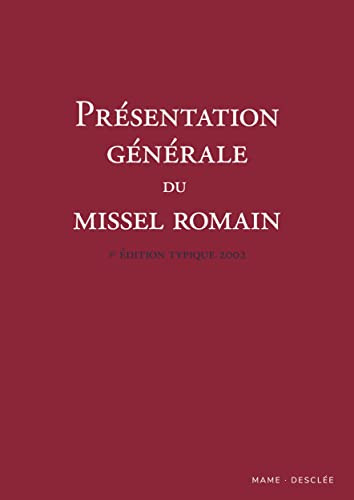 Stock image for Prsentation gnrale du missel romain 3e dition typique 2002 for sale by medimops
