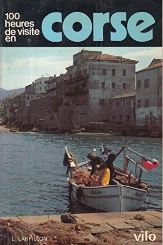 Stock image for 100 heures de visite en corse for sale by Librairie Th  la page