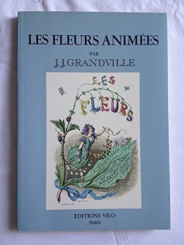 9782719101308: LES FLEURS ANIMEES.